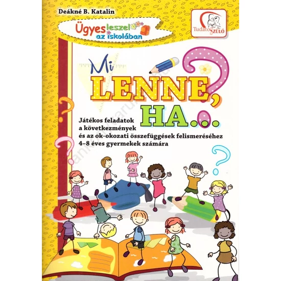 Mi lenne, ha...?