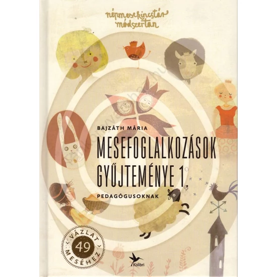 Mesefoglalkozások gyűjteménye 1.