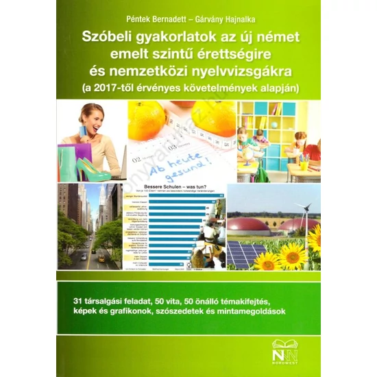 Szóbeli gyakorlatok az új német emelt szintű érettségire és nemzetközi nyelvvizsgákra