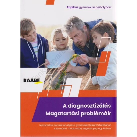 A diagnosztizálás – Magatartási problémák