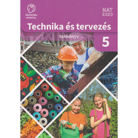 Technika és tervezés 5. tankönyv (OH-TET05TA)