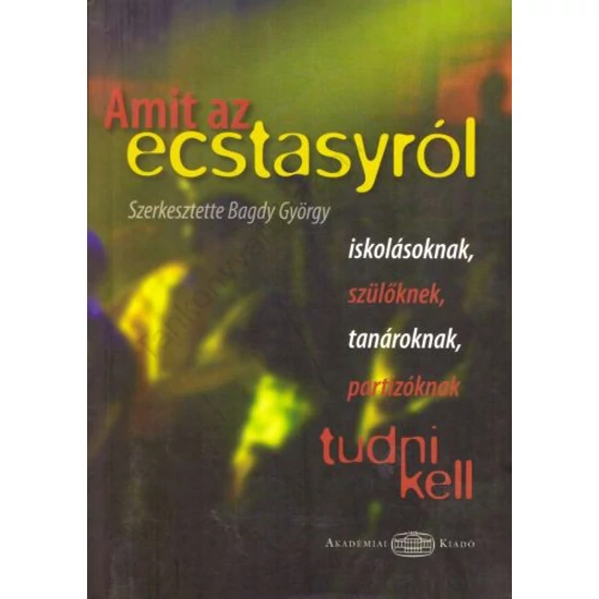 Amit az ecstasyról ....