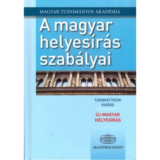 A magyar helyesírás szabályai  12. kiadás