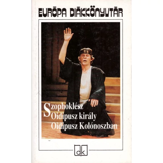 Szophoklész: Oidipusz király - Oidipusz Kolónoszban