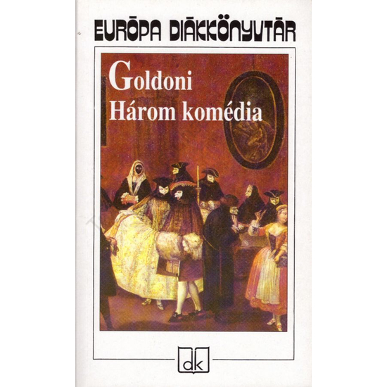 Goldoni: Három komédia