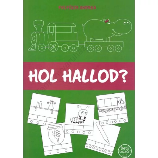 Hol hallod?