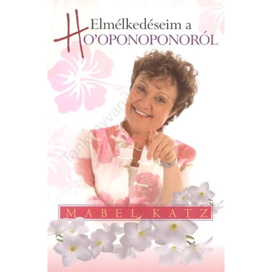 Elmélkedéseim a Ho'oponoponoról