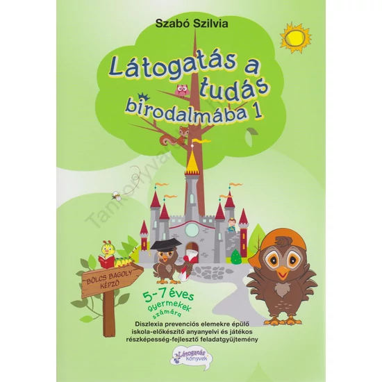 Látogatás a tudás birodalmába 1.