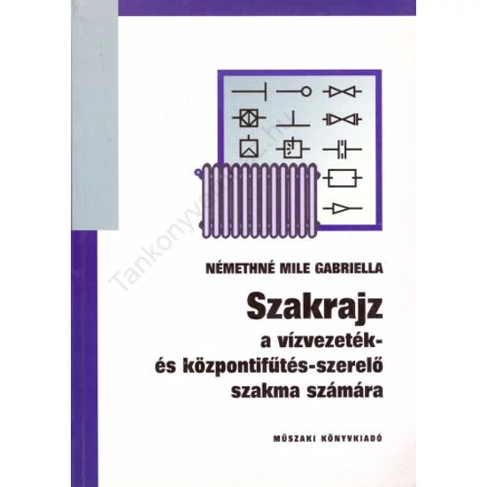 Szakrajz a vízvezeték- és központifűtés-szerelő szakma számára (59232)