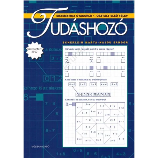 Tudáshozó-Matematika gyakorló 1. Első félév (MK-4174-0)
