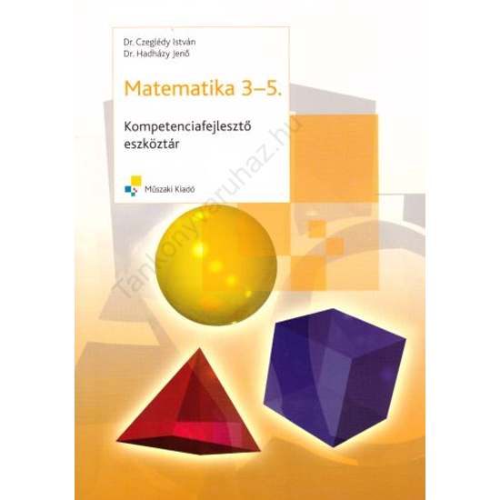 Matematika 3-5. kompetenciafejlesztő eszköztár (MK-4316-9)