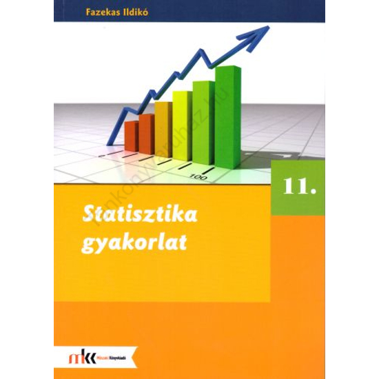 Statisztika gyakorlat 11. osztály (MK-6221)