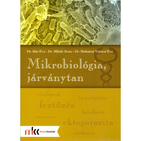 Mikrobiológia, járványtan (MK-6601)