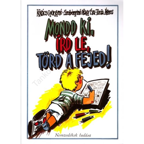 Mondd ki, írd le, törd a fejed! (NT-98494/MT/1) 