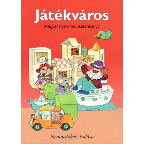 Játékváros - Magyar nyelvi munkatankönyv (NT-98581/MT)