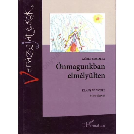 Önmagunkban elmélyülten