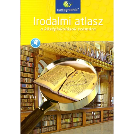 Irodalmi atlasz a középiskolások számára (CR-0152)