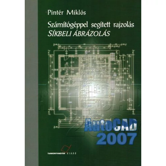 Számítógéppel segített rajzolás - Síkbeli ábrázolás (TM-11012/5)