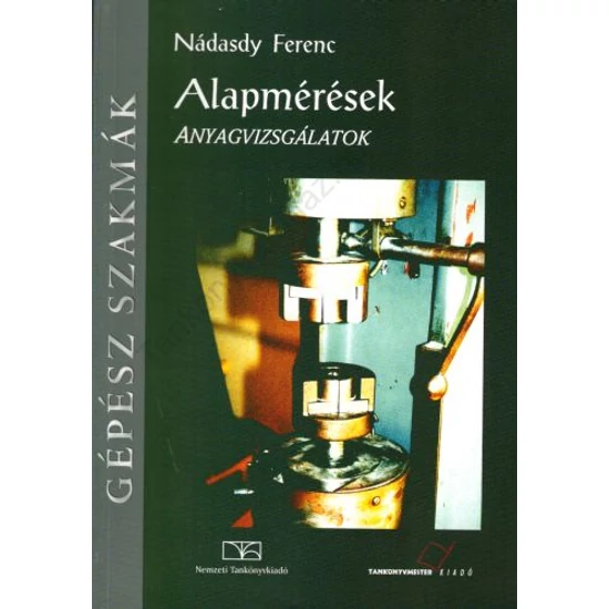 Alapmérések - Anyagvizsgálatok (TM-21005/2)