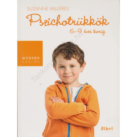 Pszichotrükkök 6-9 éves korig