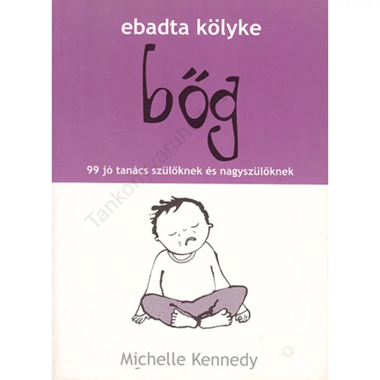 ebadta kölyke bőg