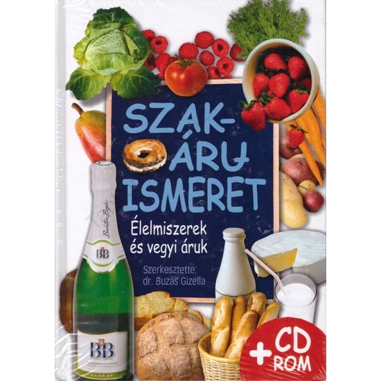 Szakáruismeret - Élelmiszerek és vegyi áruk (KP-2284)