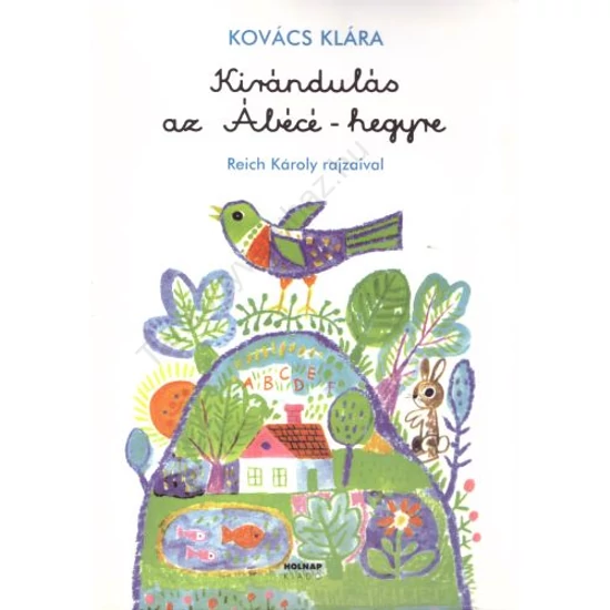 Kirándulás az ÁBÉCÉ-hegyre