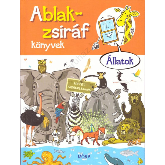 Ablak-zsiráf könyvek - Állatok