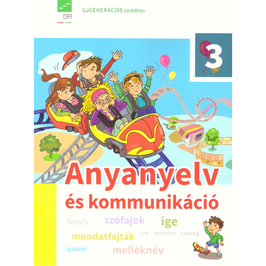 Anyanyelv és kommunikáció 3. tankönyv (FI-501010301/1)