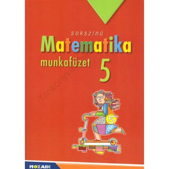 Sokszínű matematika 5. munkafüzet (MS-2315U)