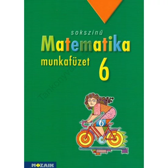 Sokszínű matematika 6.munkafüzet (MS-2316)