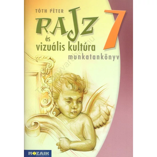 Rajz és vizuális kultúra 7. (MS-2337)