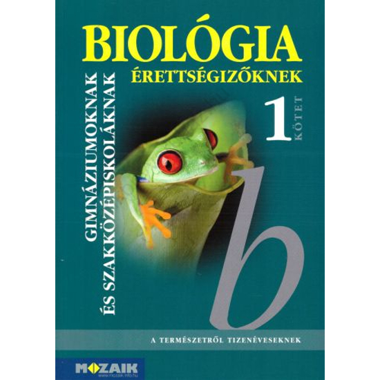 Biológia érettségizőknek 1. kötet (MS-3155)