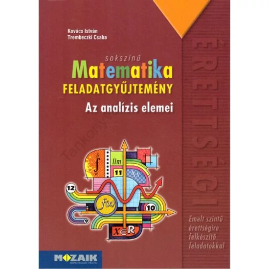 Az analízis elemei -Feladatgyűjtemény (MS-2327)