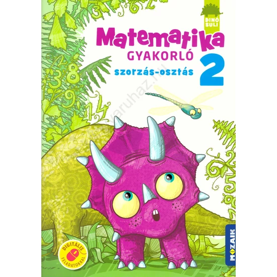 Dínó Suli Matematika gyakorló 2. - Szorzás-osztás (MS-1122)