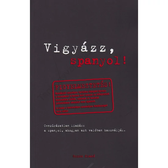 Vigyázz, spanyol!
