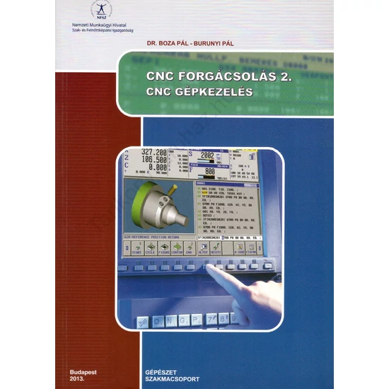 CNC Forgácsolás 2. (NS 110 026406 001-3)