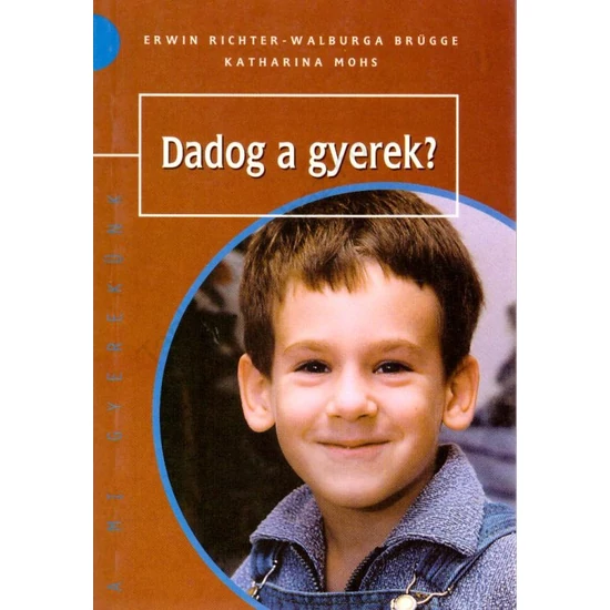 Dadog a gyerek?