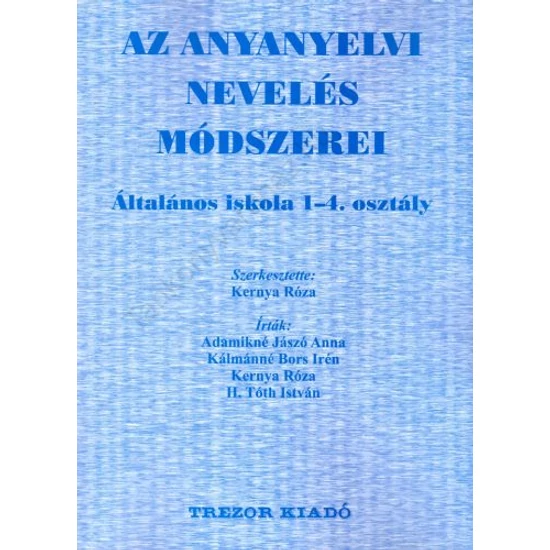 Az anyanyelvi nevelés módszerei