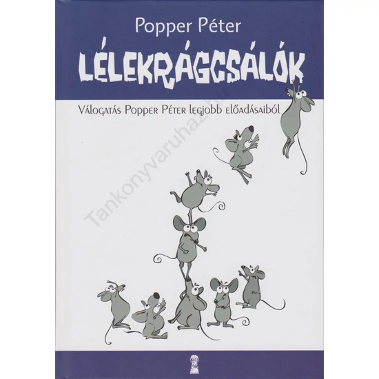 Lélekrágcsálók