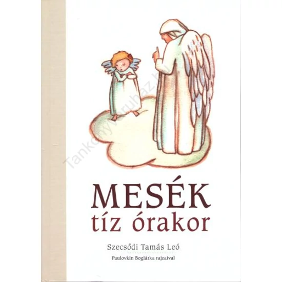 Mesék 10 órakor