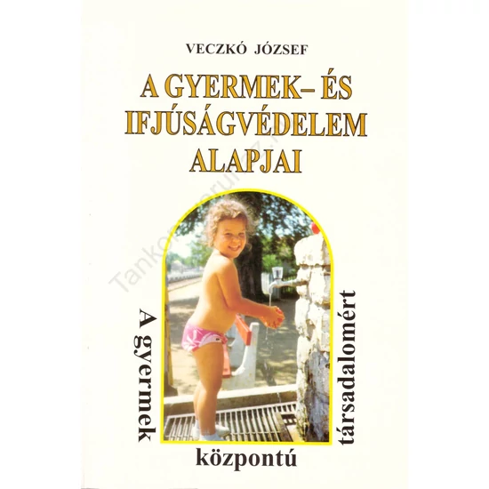 A gyermek- és ifjúságvédelem alapjai (AS-DI12)