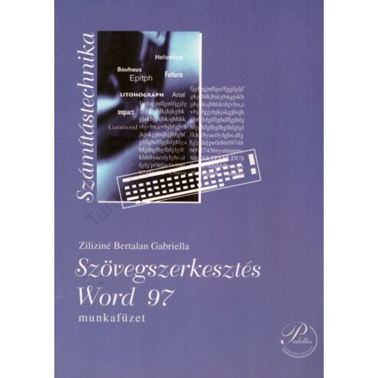 Szövegszerkesztés - Word 97 munkafüzet  (PD-088)
