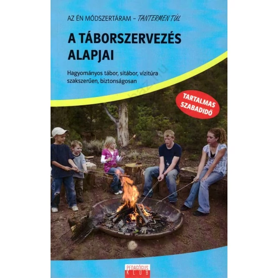 A táborszervezés alapjai