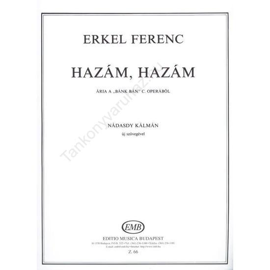 Erkel Ferenc: Hazám, hazám