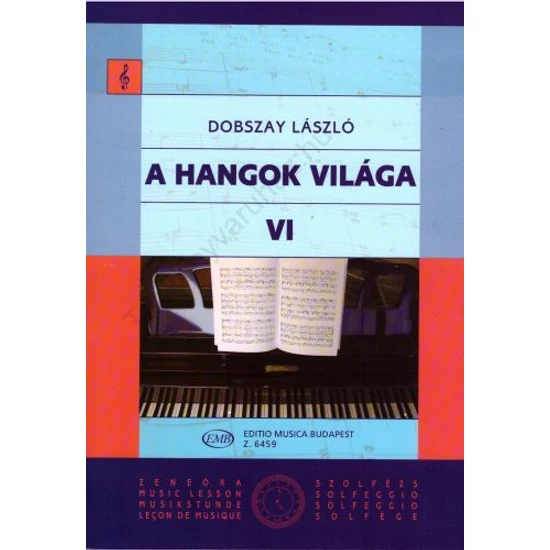 Dobszay László: A hangok világa VI. -Bevezetés a zeneirodalomba III.