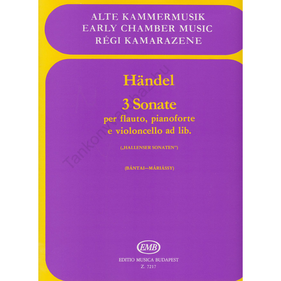  Händel, Georg Friedrich: 3 sonate (Hallanser sonaten)