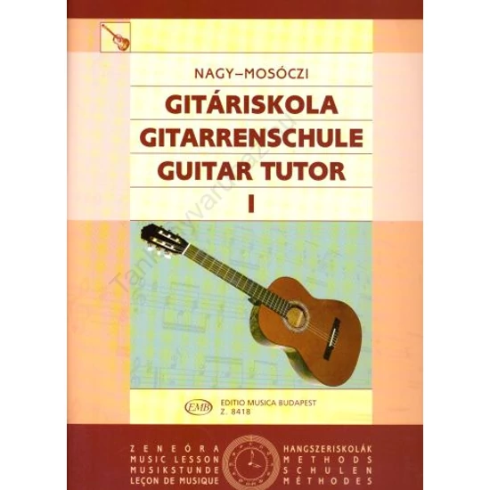 Nagy-Mosóczi: Gitáriskola I.