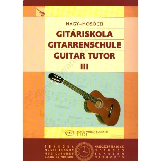 Nagy-Mosóczi: Gitáriskola III.