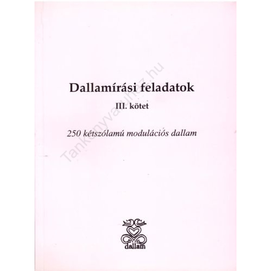 Dallamírási feladatok III. kötet